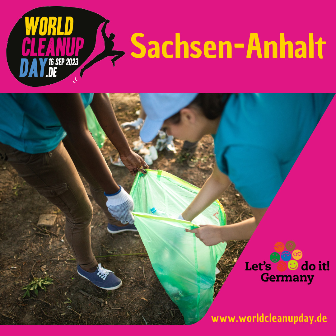 World Cleanup Day - Hand in Hand für eine saubere Welt (Sachsen-Anhalt)