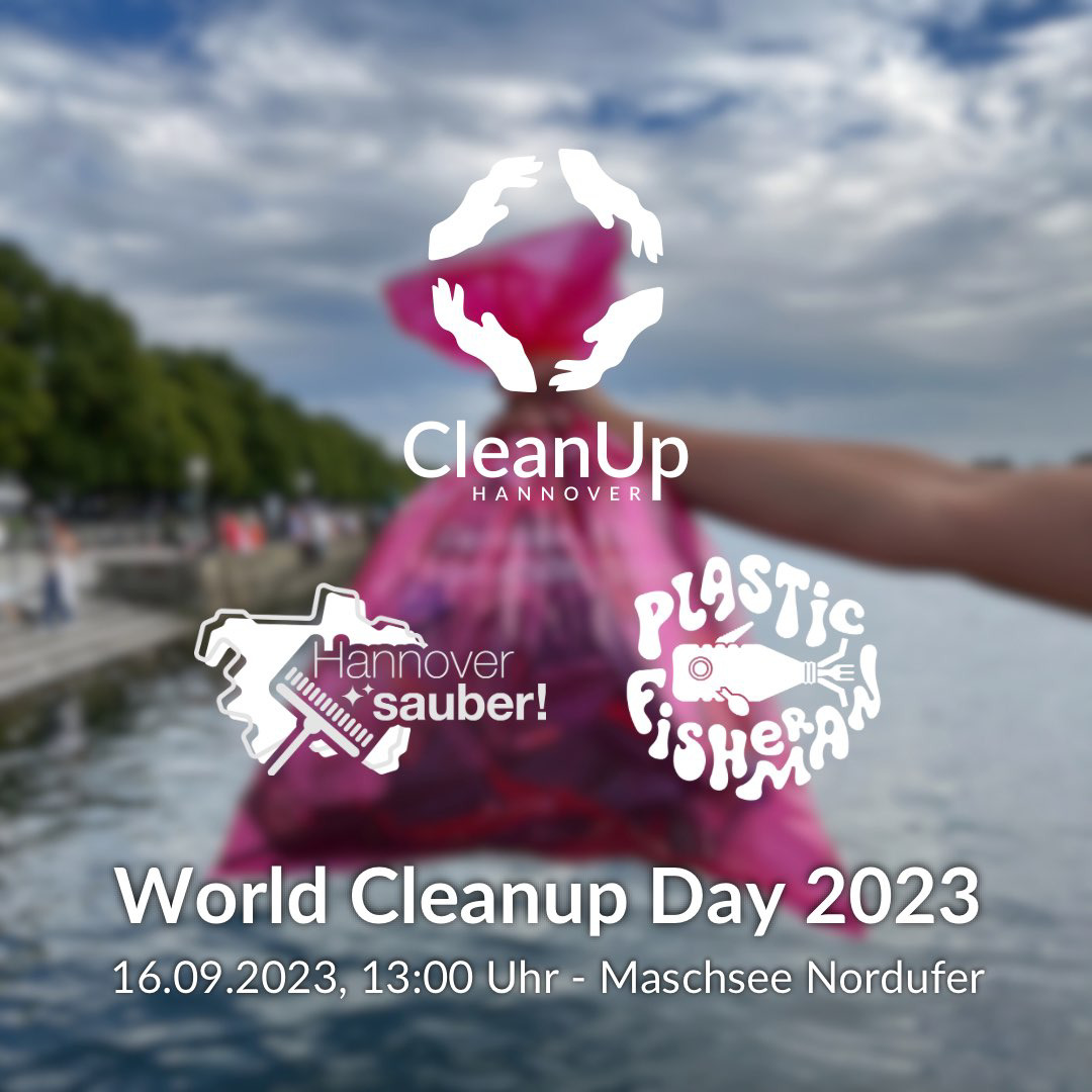CleanUp Hannover mit Hannover Sauber! und Plastic Fisherman Germany (Niedersachsen)